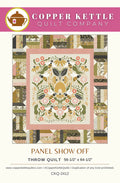 Copper Kettle Quilt Company Panel Show Off Pattern
